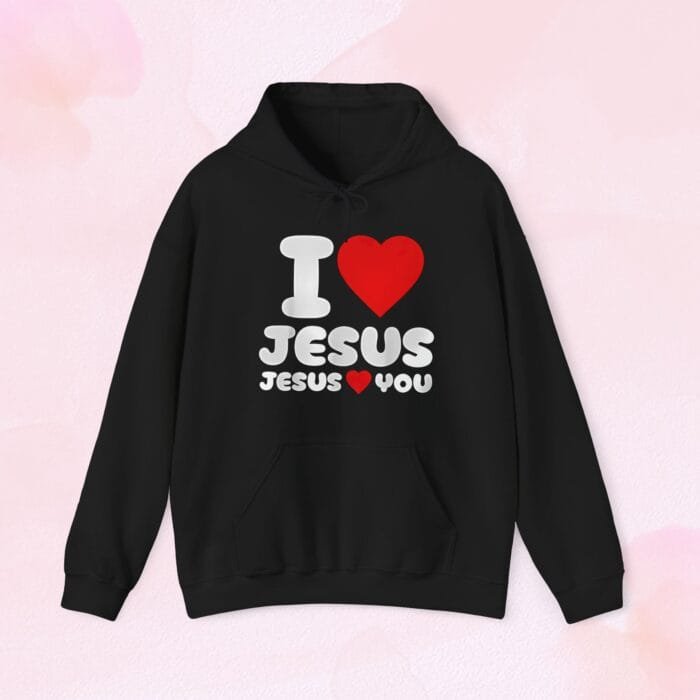 i love Jesus hoodie