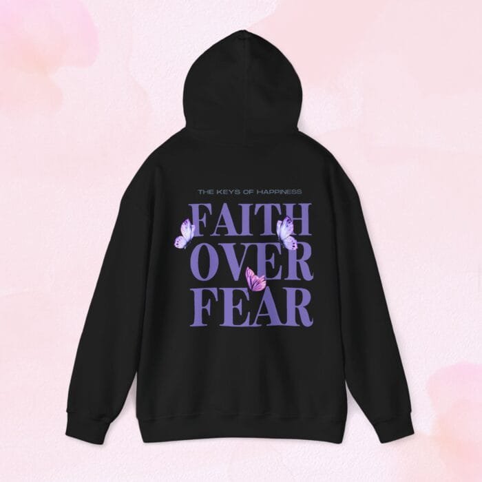 faith over fear hoodie