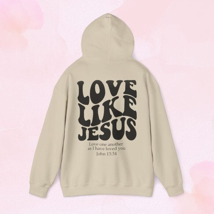 love like Jesus hoodie