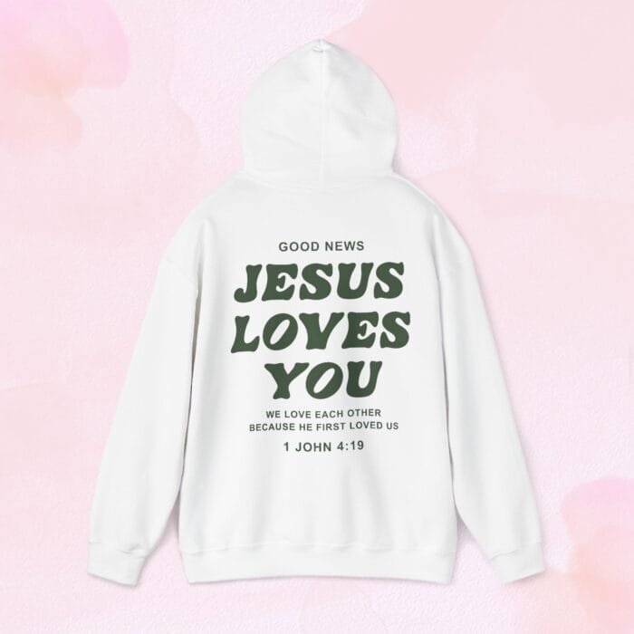 Jesus loves you hoodie