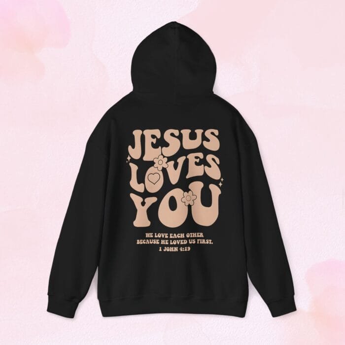 Jesus loves you hoodie