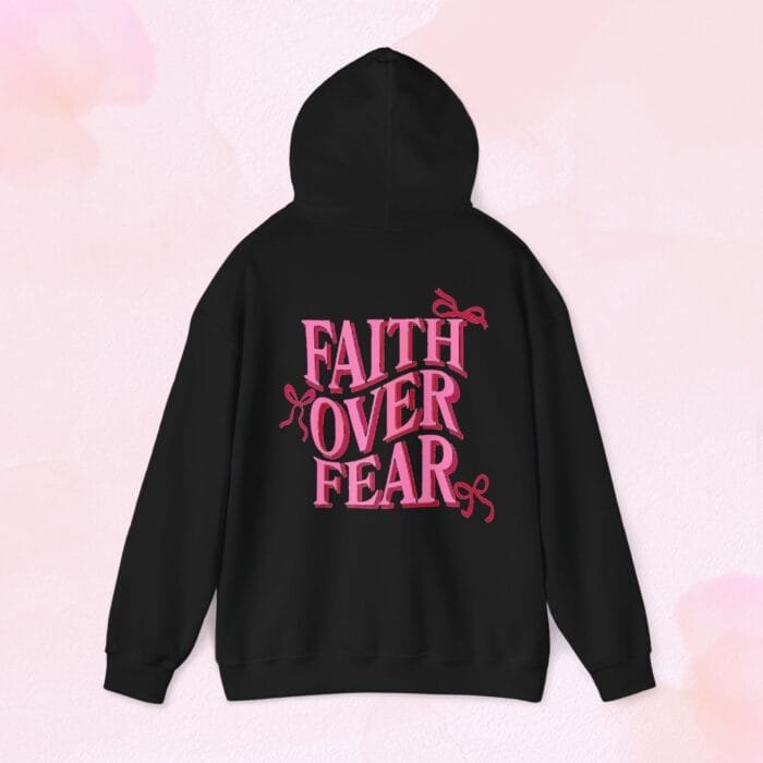 faith over fear hoodie