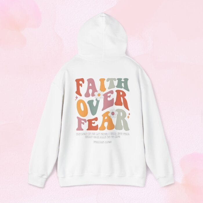 faith over fear hoodie