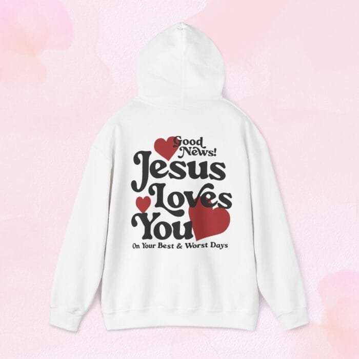 Jesus loves you hoodie