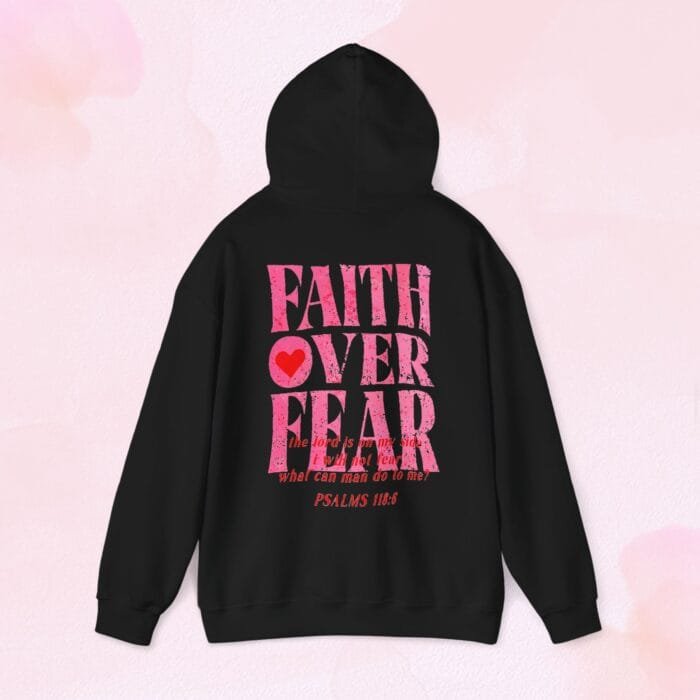 faith over fear hoodie