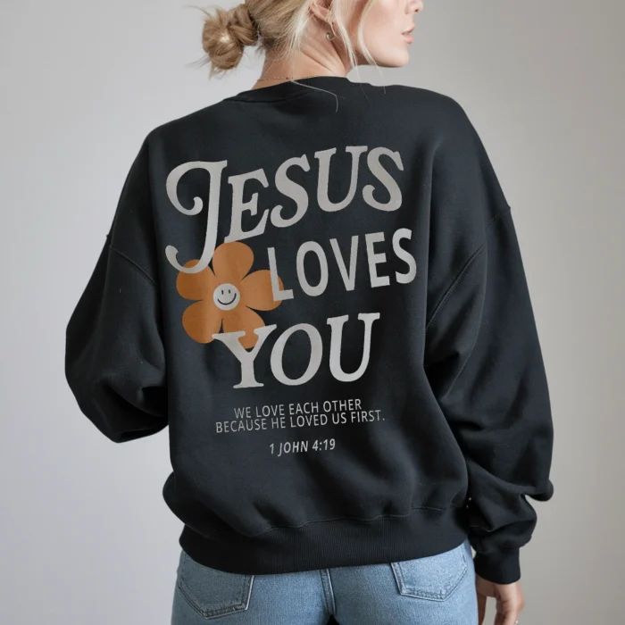 Celebrate His Love with the Jesus Loves You Sweatshirt