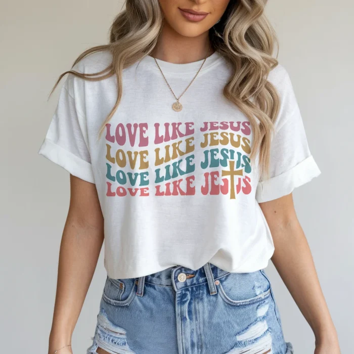 Love Like Jesus Shirt A Statement of Compassion and Faith White