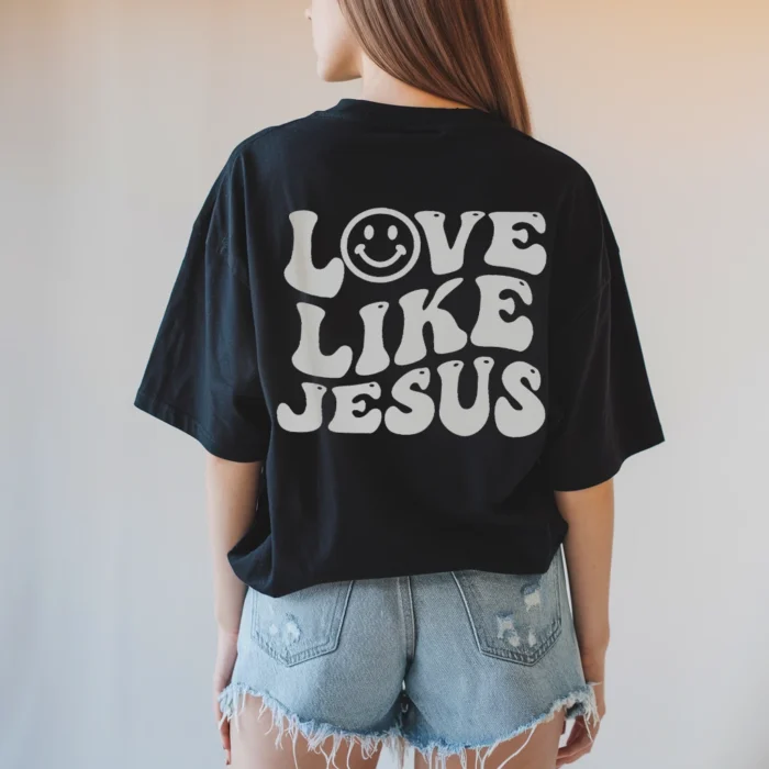 Love Like Jesus Shirt Inspire with Every Step You Take Black