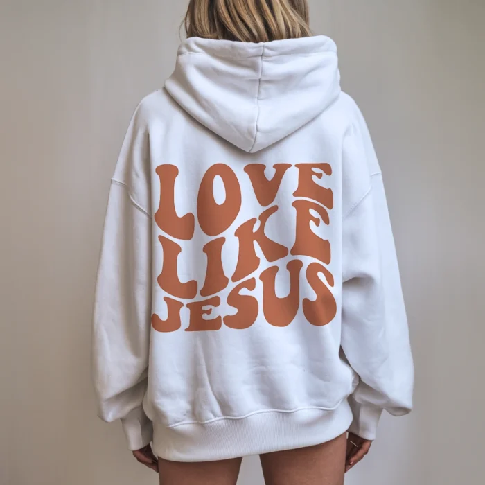 Stay Warm in the Love Like Jesus Hoodie white