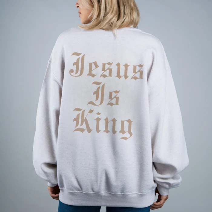 Wear Your Belief with the Jesus Is King Sweatshirt White