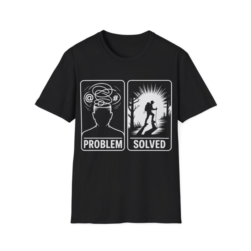 Problem Solved — Tee for Outdoor Enthusiasts & Problem-Solvers