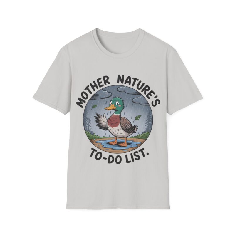 Humorous Rainy Duck Tee - Nature's Daily To-Do List Gift