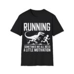 Unisex Dinosaur Running Motivation T-Shirt