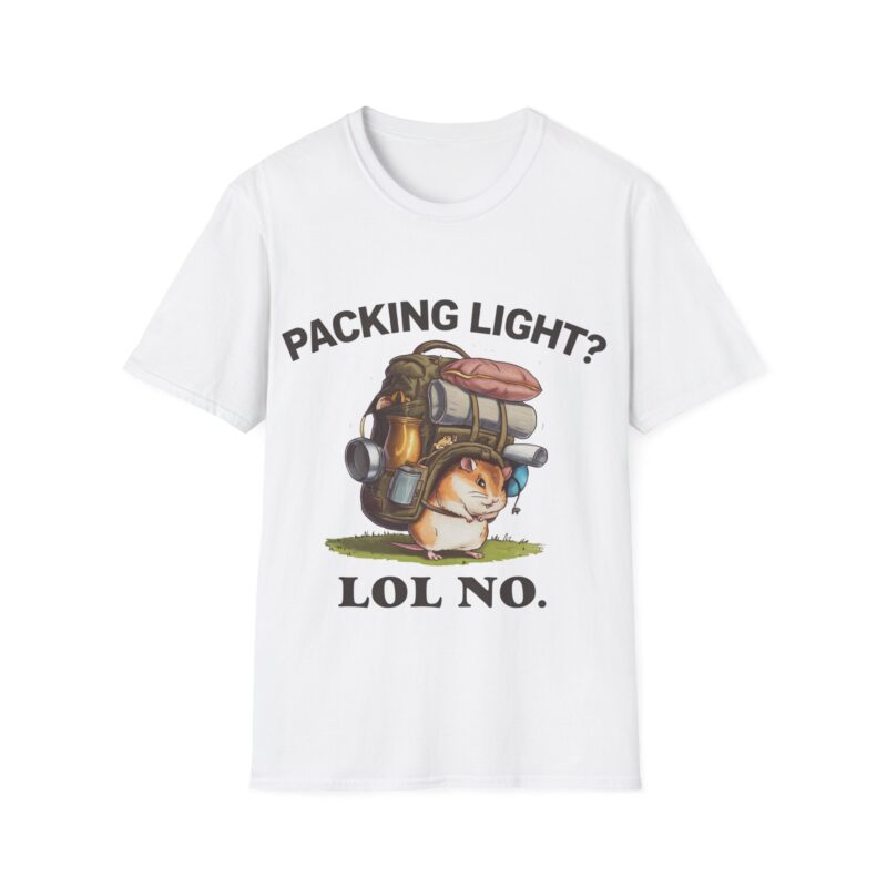Funny Squirrel Hiker Tee - "Packing Light? LOL, NO"