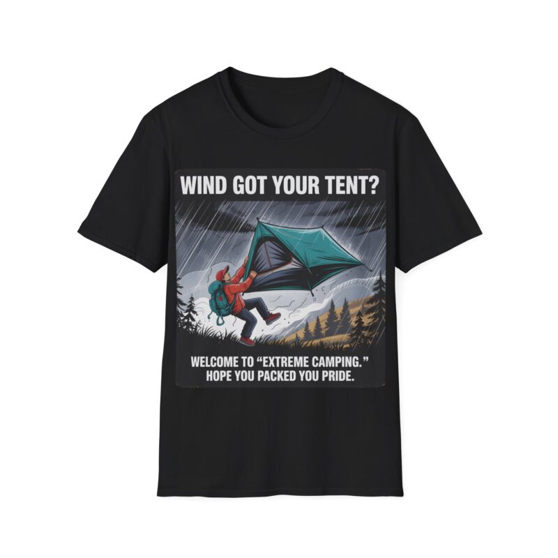 Adventure Camping T-Shirt - "Wind Got Your Tent?" Outdoor Humor