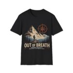 Out of Breath Hiking T-Shirt | Unisex Adventure Tee