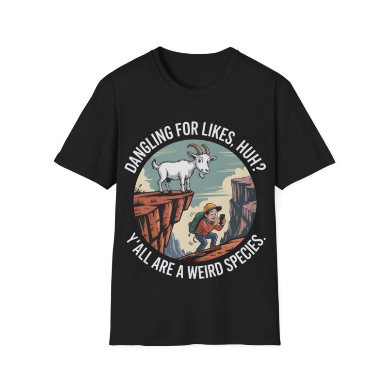 Unisex Funny Goat T-Shirt - "Dangling for Likes, Huh?"