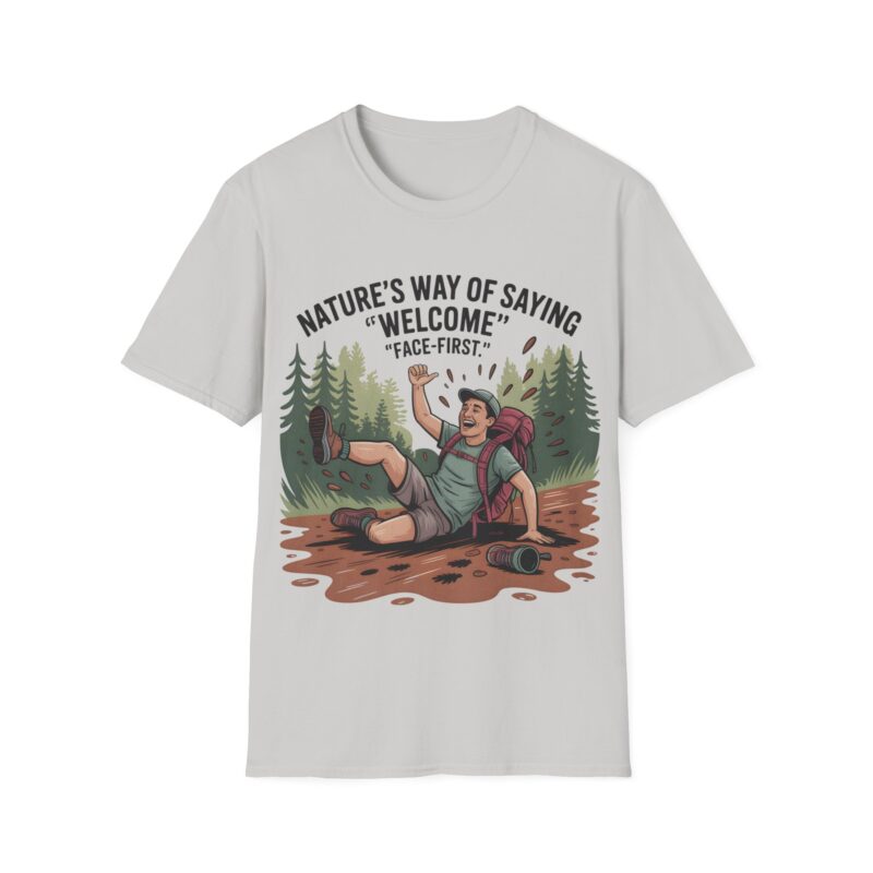 Humorous Hiking Shirt - Nature's Face-First Welcome!