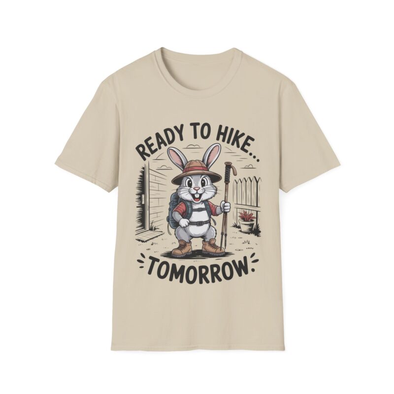 Funny Procrastinating Bunny T-Shirt - Ready To Hike Tomorrow