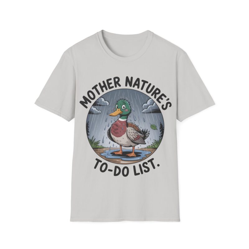 Humorous Rainy Duck Tee - Nature's Daily To-Do List Gift