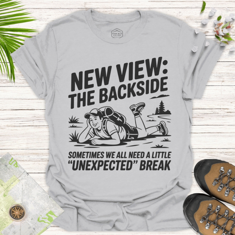 Adventure Humor Tee Enjoy the Backside View Break - ice grey