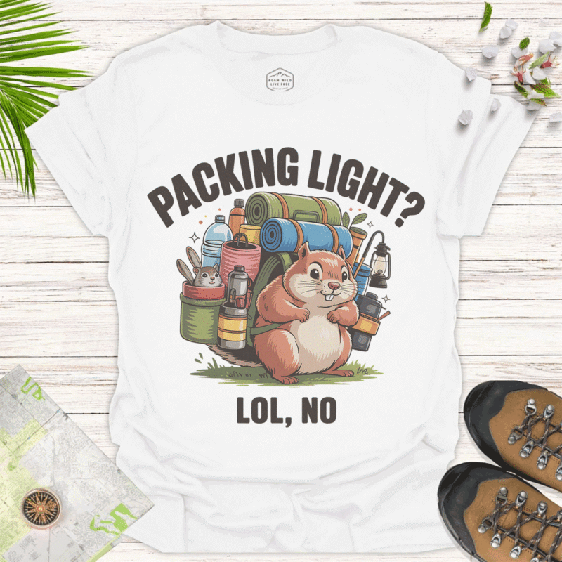 Cute Squirrel Camper T-Shirt - Packing Light & LOL - white
