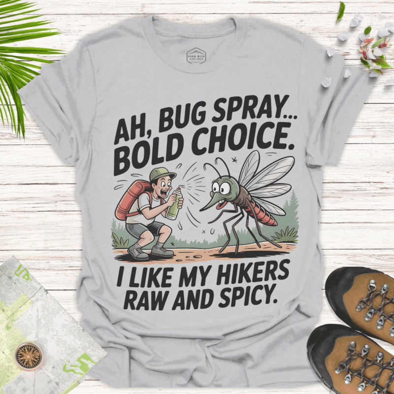 Funny Hiking Unisex T-Shirt - "I Like My Hikers Raw and Spicy"