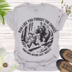Funny Nature Graphic T-Shirt - 'Run Like You Forgot The Snacks' - ice grey