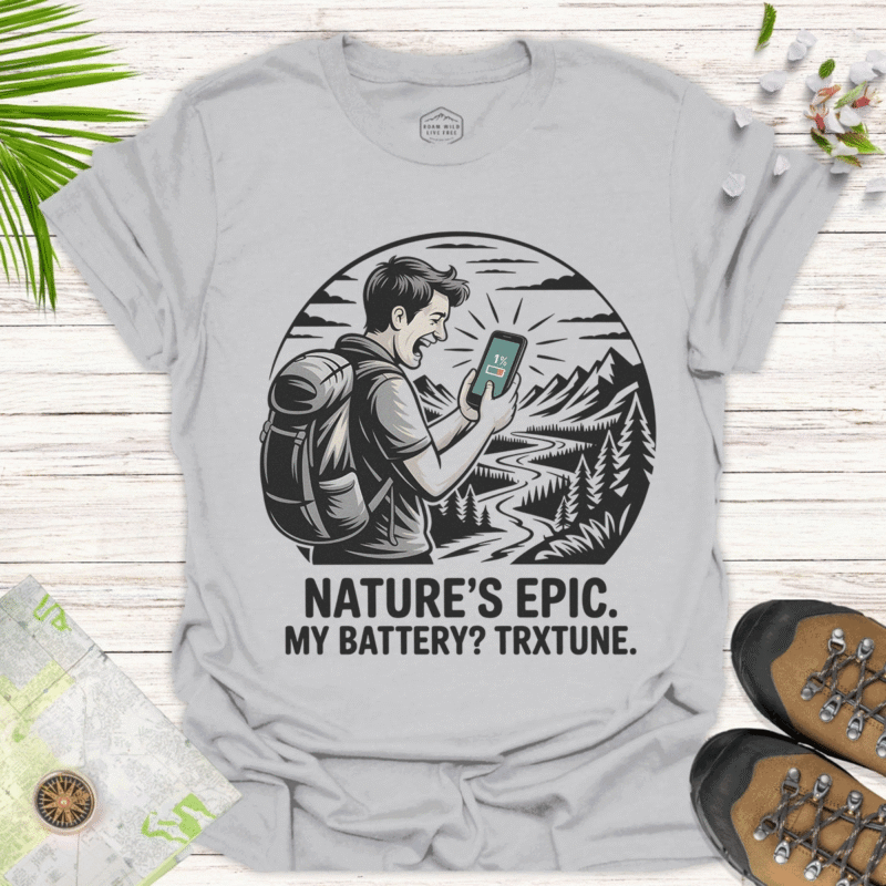 Hiking & Adventure Tee Nature's Epic. My Battery Tratkize. - ice grey