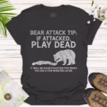 Humorous Bear Attack Tip Unisex T-Shirt - Play Dead Graphic Tee - black