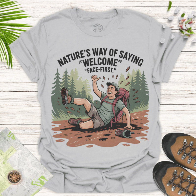 Humorous Hiking Shirt - Nature's Face-First Welcome! - ice grey