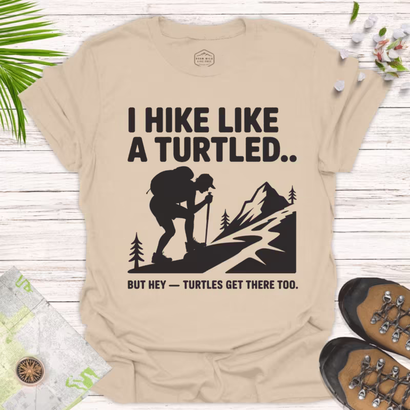 I Hike Like A Turtle” Funny T-Shirt – Softstyle Tee for Hikers-sand