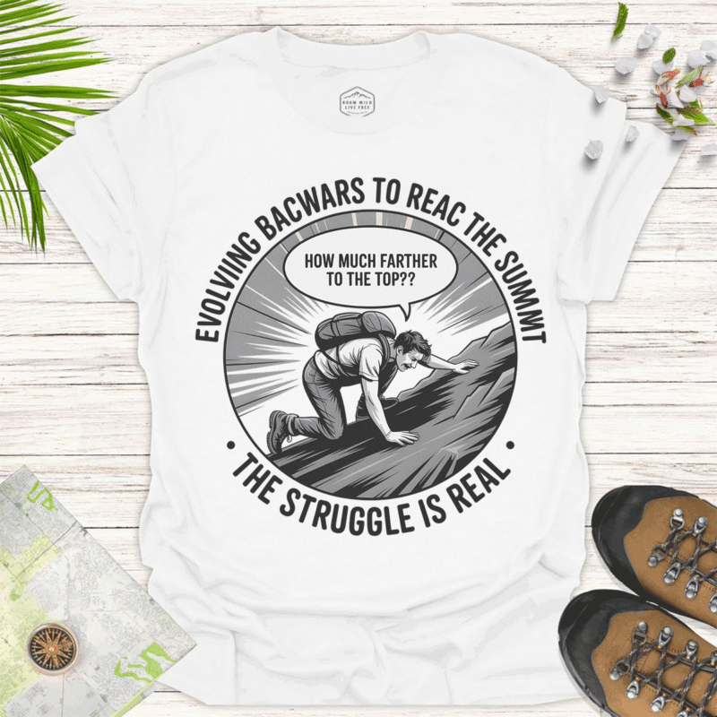 Motivational Climbing T-Shirt The Struggle Is Real - white
