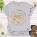 On a Dark Desert Highway — Vibe Tee for Road Trip Lovers-grey