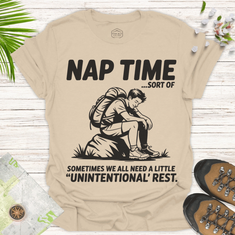 The 'Nap Time...Sort Of' Tee - Funny Hiking & Rest Shirt - sand