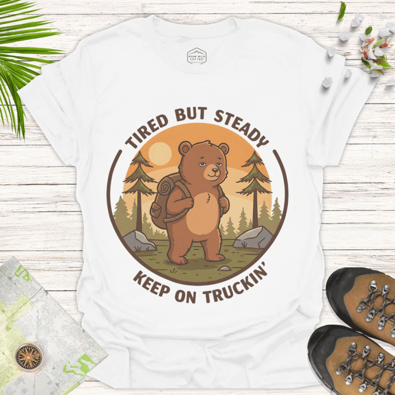 Tired But Steady Bear Tee – Unisex Outdoor Adventure Shirt white