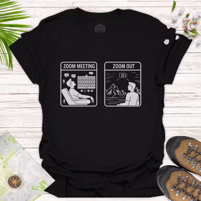 Zoom Meeting vs Zoom Out — Tee for Remote Workers
