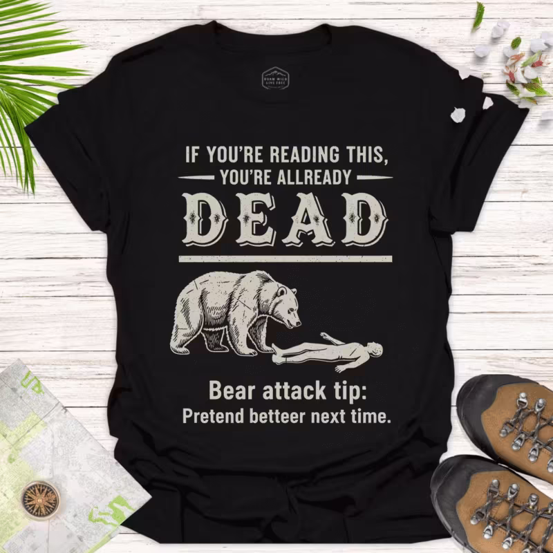 Bear Attack Humor Tee – Casual Gift for Nature Lovers - black