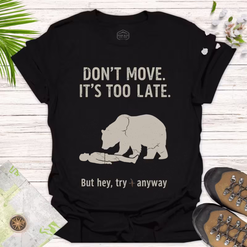 Funny Bear Quote Tee – Cute Nature Shirt for Hikers - black
