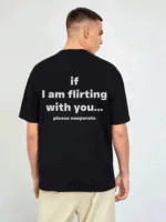 IF I AM FLIRTING WITH YOU... PLEASE COOPERATE -black IF I AM FLIRTING WITH YOU... PLEASE COOPERATE -black