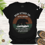 Keep Calm, Bear Attack – Funny Hiking Shirt for Friends