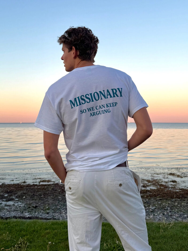MISSIONARY SO WE CAN KEEP ARGUING - white-2