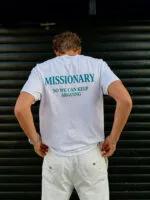 MISSIONARY SO WE CAN KEEP ARGUING - white MISSIONARY SO WE CAN KEEP ARGUING - white