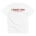 I WANT YOU I JUST CAN'T FLIRT - white