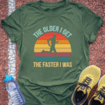 The Older I Get - Military Green