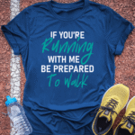 Prepare to Walk T-Shirt - Royal