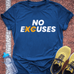 No Excuses T-Shirt - Royal