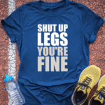 Shut Up Legs - Royal