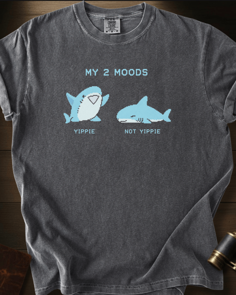 My 2 Moods T-shirt
